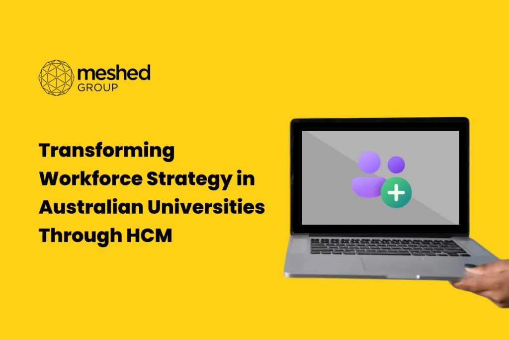 why human capital management software is a must have for australian universities